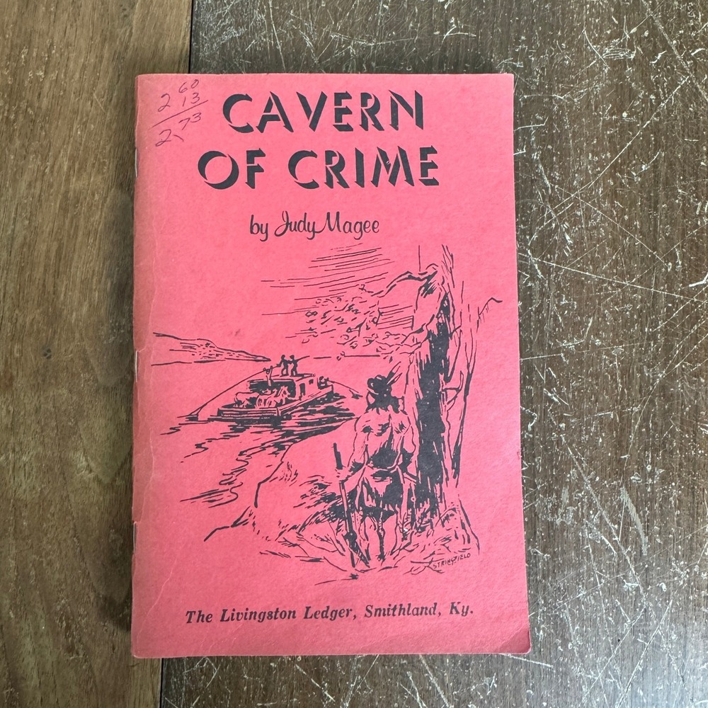 Kentucky History Cavern of Crime Judy‎ Magee Livingston Ledger 1973 1st Edition